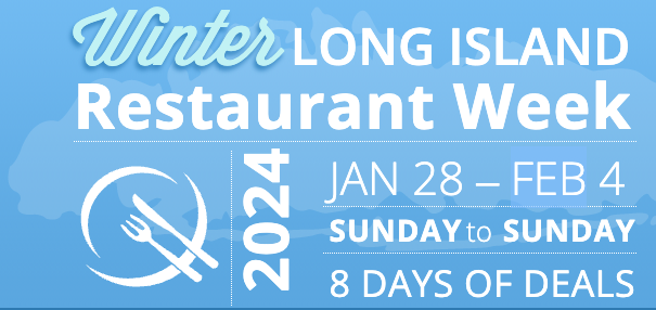 Long Island Restaurant Week - Winter 2024